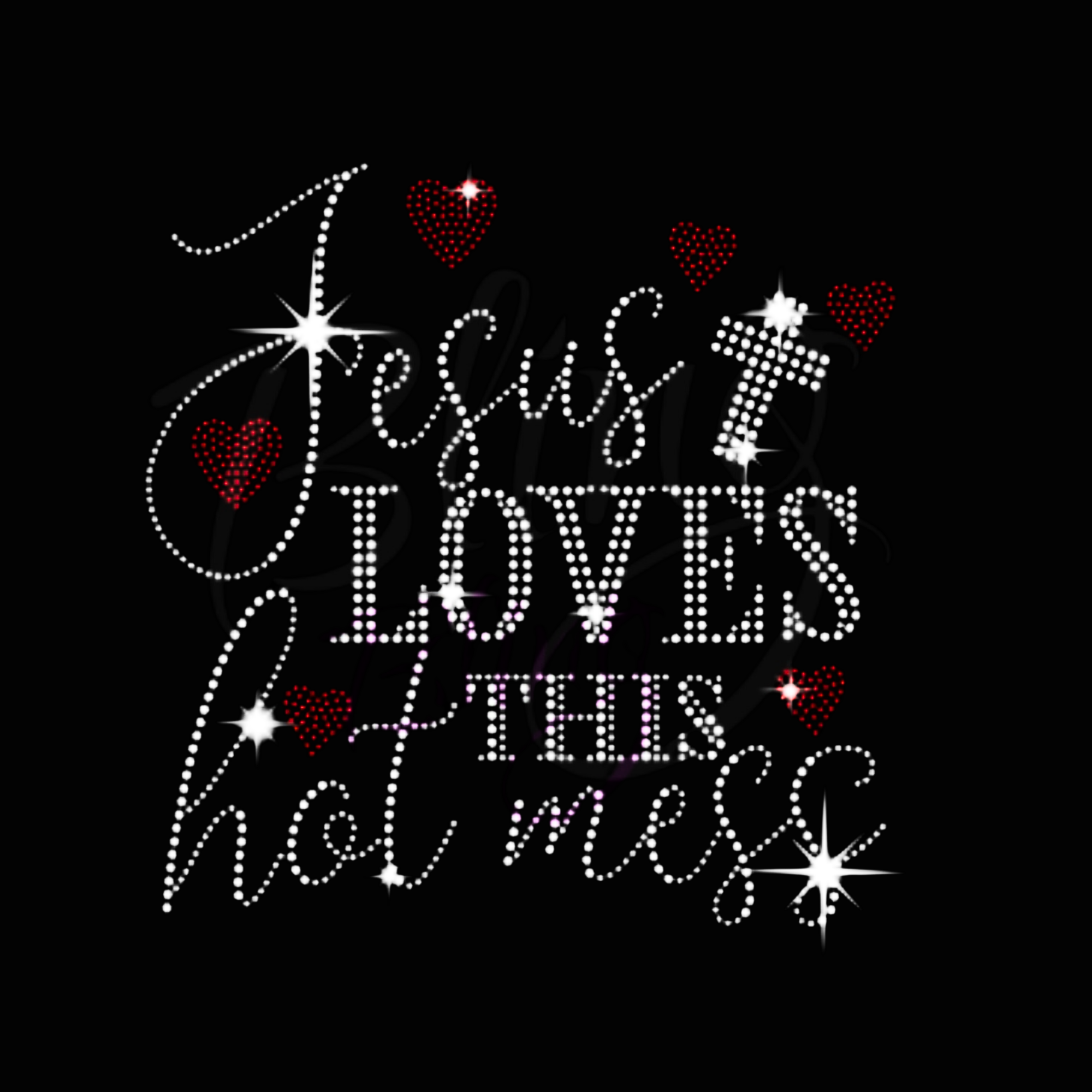 Jesus Loves This Hot Mess